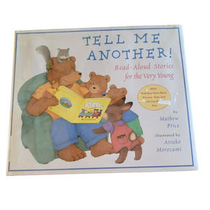 Tell Me Another Read- Aloud Stories For The Very Young Hardcover with Jacket